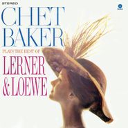 Chet Baker, Plays The Best Of Lerner & Loewe (LP)