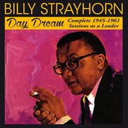 Billy Strayhorn, Day Dream - Complete Sessions As A Leader 1945-1961 (CD)