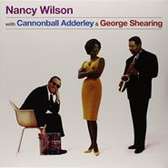 Nancy Wilson, Nancy Wilson With Cannonball Adderley & George Shearing [180 Gram Vinyl] (LP)