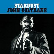 John Coltrane, Stardust [Bonus Track] (LP)