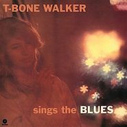 T-Bone Walker, Sings The Blues [Bonus Tracks] (LP)