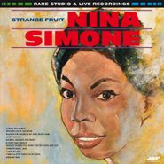 Nina Simone, Strange Fruit: Rare Studio & Live Recordings (LP)