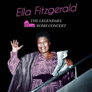 Ella Fitzgerald, The Legendary Rome Concert (CD)