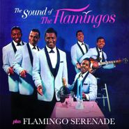 The Flamingos, The Sound Of The Flamingos / Flamingo Serenade (CD)