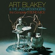 Art Blakey & The Jazz Messengers, The Complete 3 Blind Mice (CD)