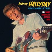 Johnny Hallyday, Viens Danser Le Twist / Sings America's Rockin' Hits (CD)
