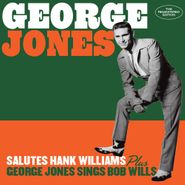 George Jones, Salutes Hank Williams / George Jones Sings Bob Wills (CD)