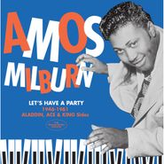 Amos Milburn, Let's Have A Party: 1946-1961 Aladdin, Ace & King Sides (CD)
