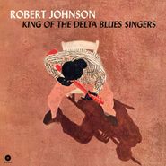 Robert Johnson, King Of The Delta Blues Singers [180 Gram Vinyl] (LP)