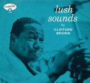 Clifford Brown, Lush Sounds (CD)