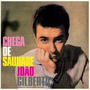 João Gilberto, Chega De Saudade [Green Vinyl] (LP)