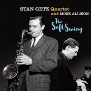 Stan Getz Quartet, The Soft Swing (CD)