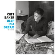 Chet Baker, Deep In A Dream (LP)