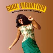 Various Artists, Soul Vibration: 25 Original All-Time Classics (LP)