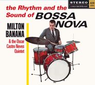 Milton Banana, The Rhythm & The Sound Of Bossa Nova / Balancando (CD)