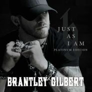 Brantley Gilbert, Just As I Am [Platinum Edition] (LP)