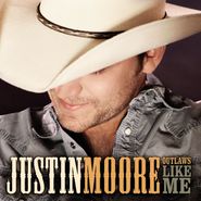 Justin Moore, Outlaws Like Me (LP)