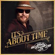 Hank Williams, Jr., It's About Time (CD)