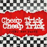 Cheap Trick, Found New Parts [Record Store Day] (10")