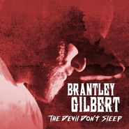 Brantley Gilbert, The Devil Don't Sleep (LP)
