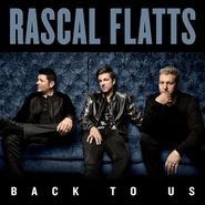 Rascal Flatts, Back To Us (CD)