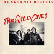 Cockney Rejects, The Wild Ones (CD)