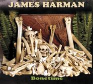 James Harman, Bonetime (CD)