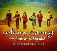 Sultans of String, Subcontinental Drift (CD)