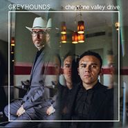 Greyhounds, Cheyenne Valley Drive (CD)
