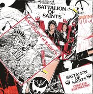 Battalion Of Saints, Complete Discography (LP)