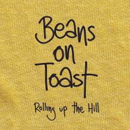 Beans On Toast, Rolling Up The Hill (CD)