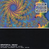 Grateful Dead, Dick's Picks Vol. 18: Dane County Coliseum 2/3/78 & Uni-Dome, University Of N. Iowa 2/5/78 (CD)