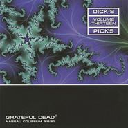 Grateful Dead, Dick's Picks Vol. 13: Nassau Coliseum 5/6/81 (CD)