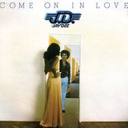 Jay Dee, Come On In Love [Expanded Edition] (CD)