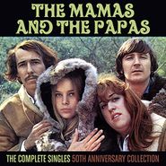 The Mamas & The Papas, The Complete Singles: 50th Anniversary Collection (CD)