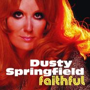 Dusty Springfield, Faithful [Orange Vinyl] (LP)