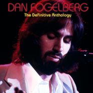 Dan Fogelberg, The Definitive Anthology (CD)