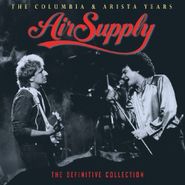 Air Supply, The Columbia & Arista Years: The Definitive Collection (CD)