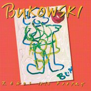 Charles Bukowski, Bukowski Reads His Poetry (LP)