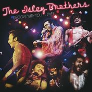 The Isley Brothers, Groove With You...Live! (CD)