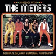 The Meters, A Message From The Meters - The Complete Josie, Reprise & Warner Bros. Singles 1968-1977 [Record Store Day] (LP)