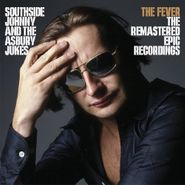 Southside Johnny & The Asbury Jukes, The Fever: The Remastered Epic Recordings (CD)