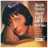 Keely Smith, Little Girl Blue / Little Girl New [Expanded Edition] (CD)