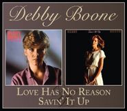 Debby Boone, Love Has No Reason / Savin' It Up (CD)