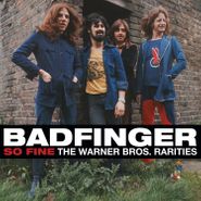 Badfinger, So Fine: The Warner Bros. Rarities [Record Store Day Red Vinyl] (LP)