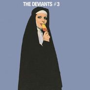 The Deviants, The Deviants #3 [Black & White "Nun's Habit" Vinyl] (LP)