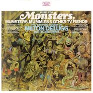Milton DeLugg, Music For Monsters, Munsters, Mummies & Other TV Fiends [Green Vinyl] (LP)