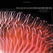 The Electric Prunes, Release Of An Oath [Maroon w/ White Splatter Vinyl] (LP)