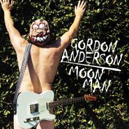 Gordon Anderson, Moon Man (CD)