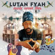 Lutan Fyah, Music Never Dies (CD)